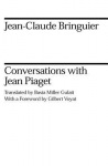 Conversations with Jean Piaget