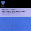Social Security Programs and Retirement around the World