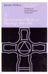 Christian Tradition: A History of the Development of Doctrine, Volume 3