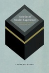 Varieties of Muslim Experience
