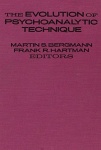 Evolution of Psychoanalytic Technique