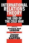 International Relations Theory and the End of the Cold War