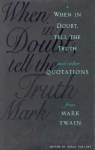 When in Doubt, Tell the Truth
