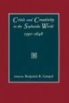 Crisis and Creativity in the Sephardic World, 1391-1648