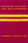 Weapons, Culture, and Self-Interest