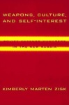 Weapons, Culture, and Self-Interest