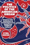 Politics of the American Dream