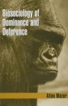 Biosociology of Dominance and Deference