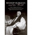 Bishop Burgess and his World