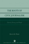 Roots of Civic Journalism