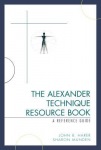 Alexander Technique Resource Book