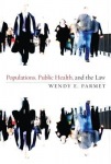 Populations, Public Health, and the Law