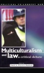 Multiculturalism and Law