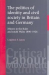 Politics of Identity and Civil Society in Britain and Germany