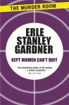 Kept Women Can't Quit