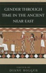 Gender Through Time in the Ancient Near East
