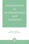 Explorations in Anthropology and Theology