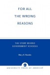 All the Wrong Reasons