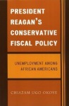 President Reagan's Conservative Fiscal Policy