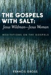 Gospels with Salt: Jesus Wildman-Jesus Woman