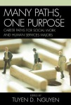 Many Paths, One Purpose