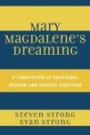 Mary Magdalene's Dreaming