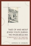 Tales of and about Jewish Youth during the Fin-de-siecle Era