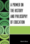 Primer on the History and Philosophy of Education