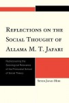 Reflections on the Social Thought of Allama M.T. Jafari