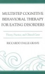 Multistep Cognitive Behavioral Therapy for Eating Disorders