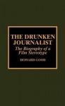 Drunken Journalist