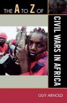 A to Z of Civil Wars in Africa