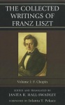 Collected Writings of Franz Liszt: F. Chopin