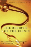 Rebirth of the Clinic