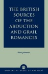 British Sources of the Abduction and Grail Romances