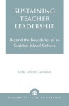 Sustaining Teacher Leadership