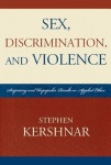 Sex, Discrimination, and Violence