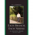 Each Branch, Each Needle