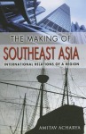 Making of Southeast Asia