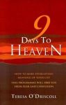 9 Days to Heaven - How to make everlasting meaning of your life
