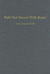 Path not Strewn with Roses