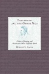Beethoven and the Grosse Fuge