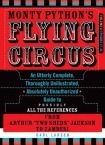 Monty Python's Flying Circus: An Utterly Complete, Thoroughly Unillustrated, Absolutely Unauthorized Guide to Possibly All the References from Arthur 