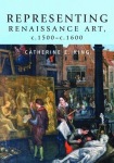 Representing Renaissance Art, C.1500–C.1600