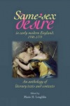 Same–Sex Desire in Early Modern England, 1550–1735