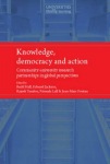 Knowledge, Democracy and Action