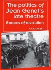 Politics of Jean Genet's Late Theatre