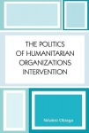 Politics of Humanitarian Organizations Intervention