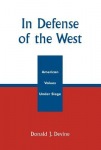 In Defense of the West