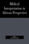Biblical Interpretation in African Perspective